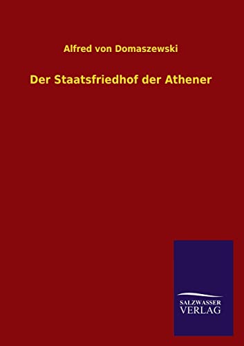 9783846031377: Der Staatsfriedhof Der Athener