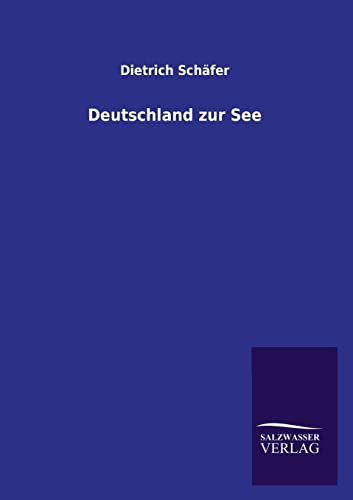 9783846032879: Deutschland Zur See