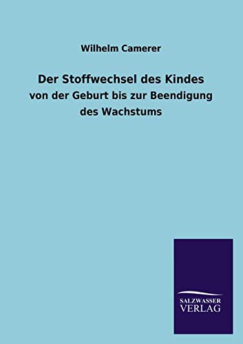 Stock image for Der Stoffwechsel Des Kindes (German Edition) for sale by Lucky's Textbooks