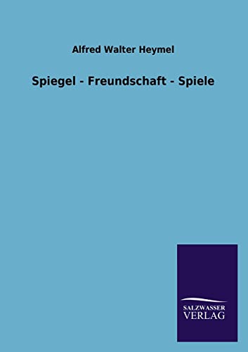 Stock image for Spiegel - Freundschaft - Spiele (German Edition) for sale by Lucky's Textbooks