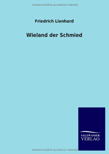 Beispielbild fr Wieland der Schmied zum Verkauf von medimops