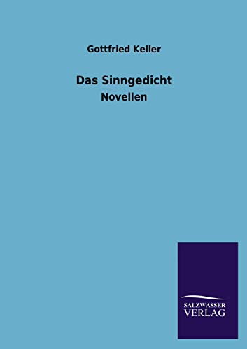 Das Sinngedicht (German Edition) (9783846033814) by Keller, Gottfried