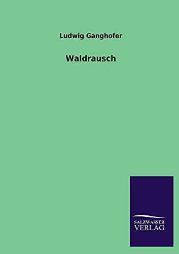 9783846034439: Waldrausch (German Edition)