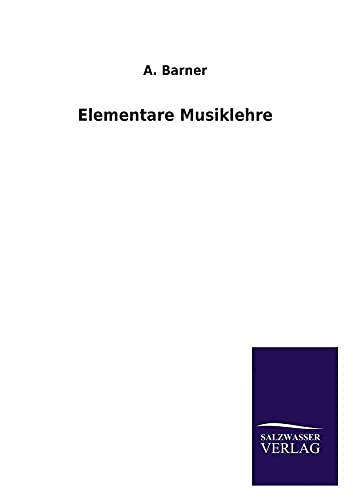 9783846035016: Elementare Musiklehre