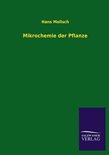 9783846037447: Mikrochemie Der Pflanze