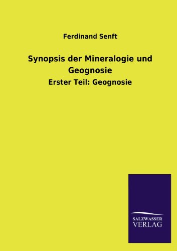 9783846039588: Synopsis Der Mineralogie Und Geognosie: Erster Teil: Geognosie