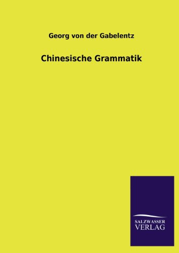 Beispielbild fr Chinesische Grammatik zum Verkauf von Blackwell's