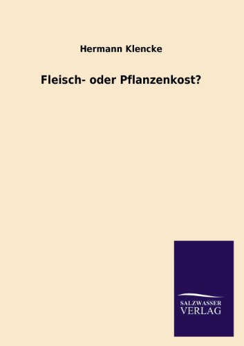 Imagen de archivo de Fleisch- Oder Pflanzenkost? (German Edition) a la venta por Lucky's Textbooks