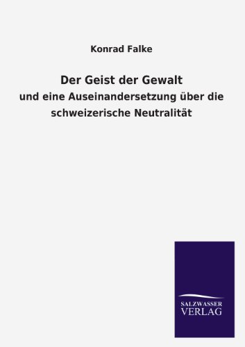9783846042182: Der Geist Der Gewalt (German Edition)