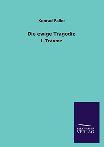 Imagen de archivo de Die ewige Tragdie (German Edition) a la venta por Lucky's Textbooks