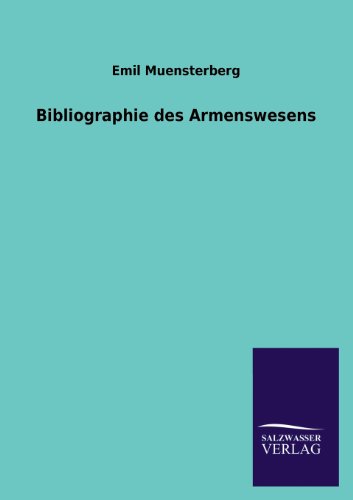 Stock image for Bibliographie des Armenswesens (German Edition) for sale by Lucky's Textbooks