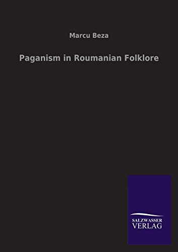 Stock image for Paganism in Roumanian Folklore for sale by Lucky's Textbooks