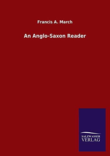 Stock image for An Anglo-Saxon Reader for sale by Chiron Media