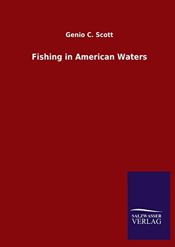 Imagen de archivo de Fishing in American Waters a la venta por Ria Christie Collections