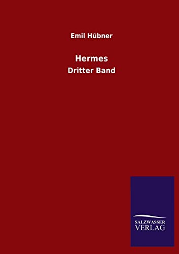 Stock image for Hermes: Dritter Band (German Edition) for sale by Lucky's Textbooks