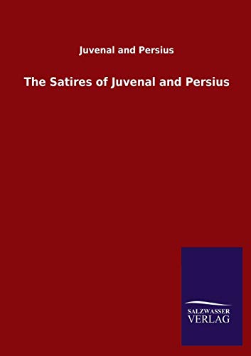 Stock image for The Satires of Juvenal and Persius for sale by Chiron Media