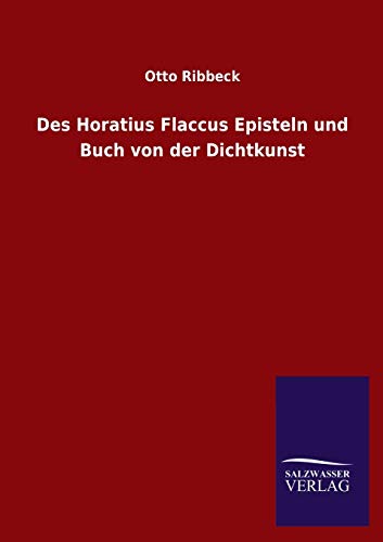 Stock image for Des Horatius Flaccus Episteln und Buch von der Dichtkunst for sale by Chiron Media