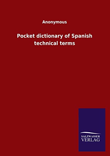 Stock image for Pocket dictionary of Spanish technical terms for sale by Chiron Media