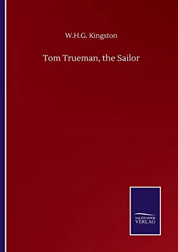 Imagen de archivo de Tom Trueman, the Sailor a la venta por Chiron Media