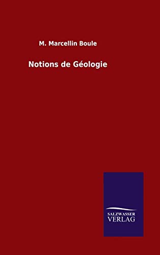 Imagen de archivo de Notions de Gologie (French Edition) a la venta por Lucky's Textbooks