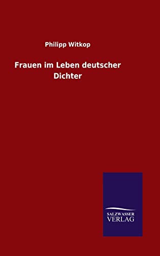 9783846060285: Frauen im Leben deutscher Dichter