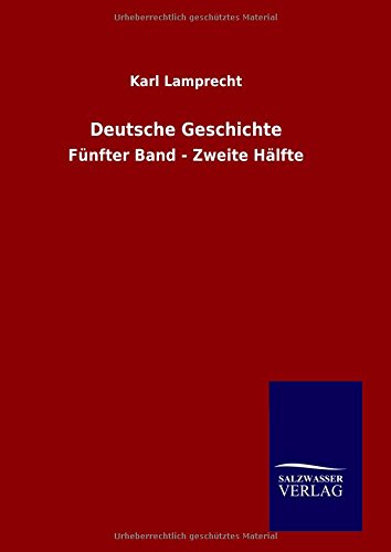 9783846062739: Deutsche Geschichte: Fnfter Band - Zweite Hlfte