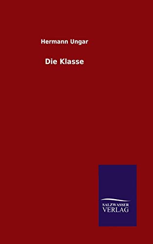 Stock image for Die Klasse for sale by Ria Christie Collections