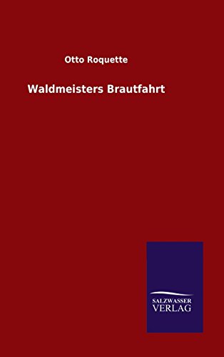 9783846065051: Waldmeisters Brautfahrt