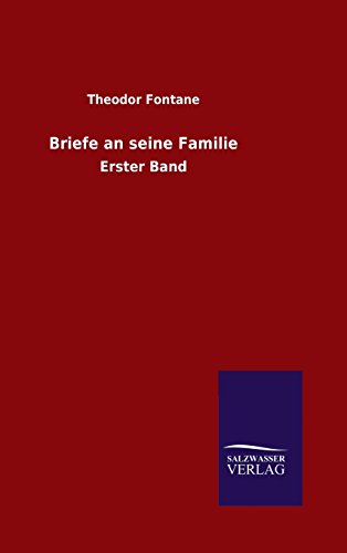 9783846065327: Briefe an seine Familie: Erster Band