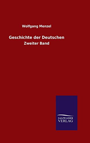 Stock image for Geschichte der Deutschen Zweiter Band for sale by PBShop.store US