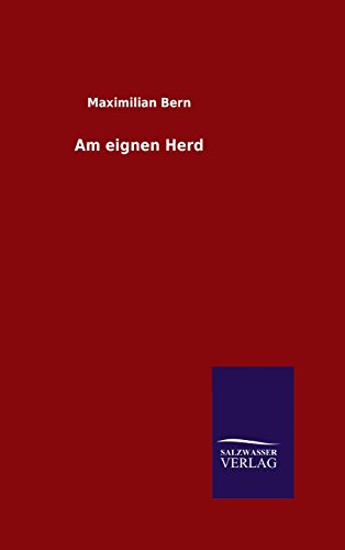 Stock image for Am eignen Herd (German Edition) for sale by Lucky's Textbooks