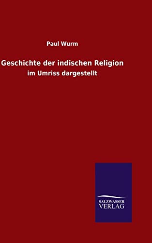 9783846070451: Geschichte der indischen Religion (German Edition)