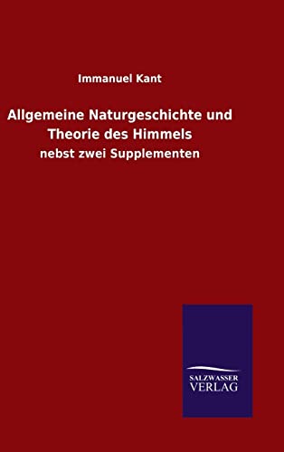 9783846072080: Allgemeine Naturgeschichte und Theorie des Himmels (German Edition)