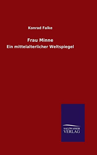 Stock image for Frau Minne (German Edition) for sale by Lucky's Textbooks