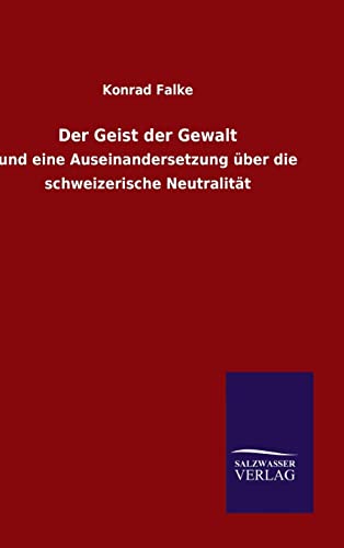 9783846072363: Der Geist der Gewalt (German Edition)