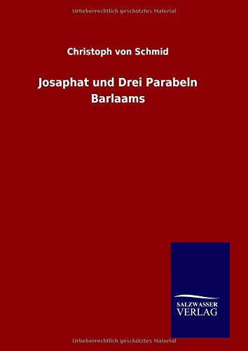 9783846077702: Josaphat und Drei Parabeln Barlaams
