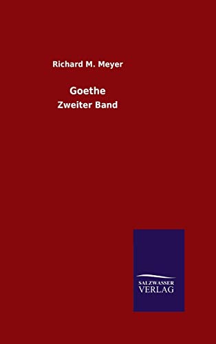 9783846079096: Goethe: Zweiter Band