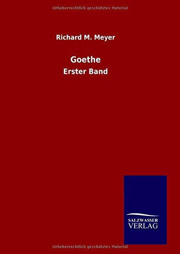 Beispielbild fr Goethe Erster Band zum Verkauf von PBShop.store US
