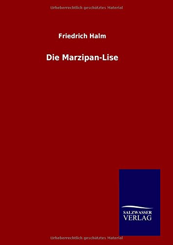 9783846084533: Die Marzipan-Lise