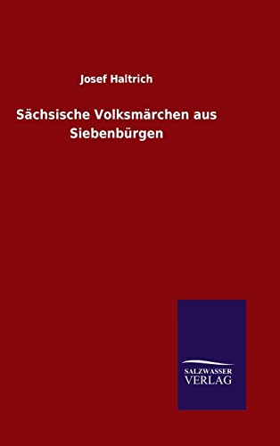9783846084618: Sachsische Volksmarchen Aus Siebenburgen (German Edition)