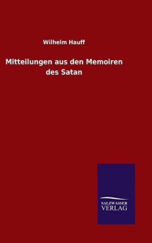 9783846084922: Mitteilungen aus den Memoiren des Satan