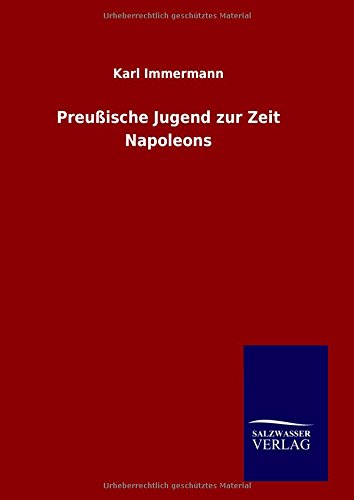 Stock image for Preuische Jugend zur Zeit Napoleons for sale by PBShop.store US