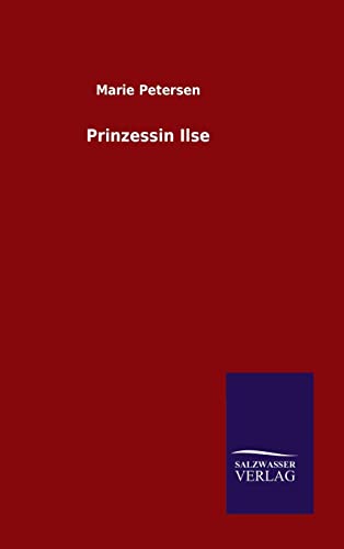 Prinzessin Ilse - Petersen, Marie