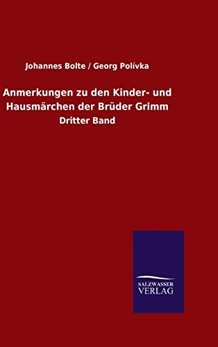 9783846087589: Anmerkungen zu den Kinder- und Hausmrchen der Brder Grimm (German Edition)