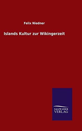 9783846088128: Islands Kultur zur Wikingerzeit (German Edition)