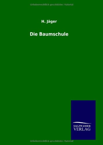 9783846093863: Die Baumschule