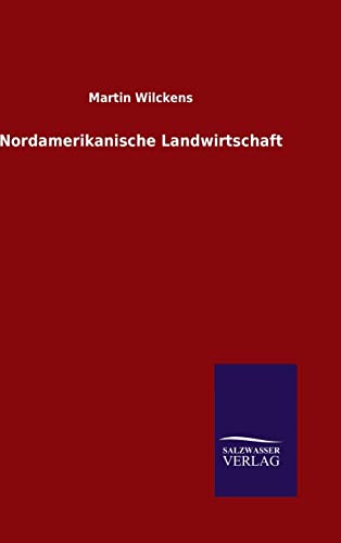 9783846094990: Nordamerikanische Landwirtschaft