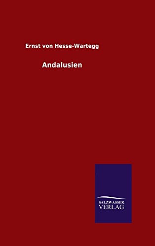 9783846097830: Andalusien (German Edition)