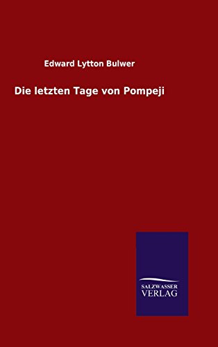 9783846098004: Die letzten Tage von Pompeji