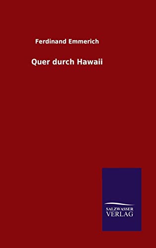 9783846099483: Quer durch Hawaii (German Edition)